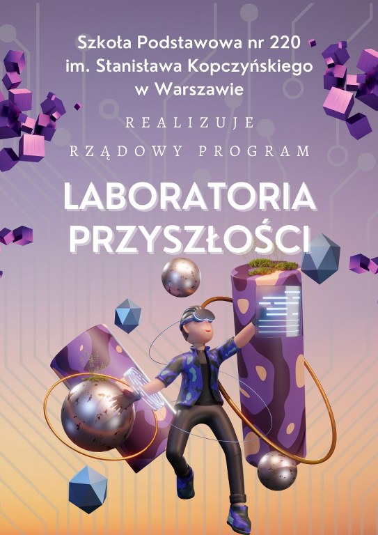 Plakat z informacjąVR. SP220 realizuje rządowy program Laboratoria Przyszłości. Na purpurowym tle latający chłopiec, który ma na twarzy okulary 
