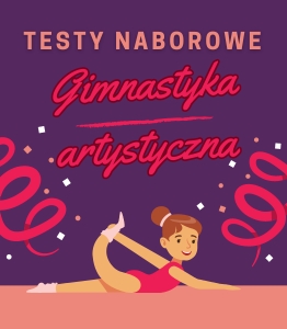 Testy naborowe - Gimnastyka artystyczna