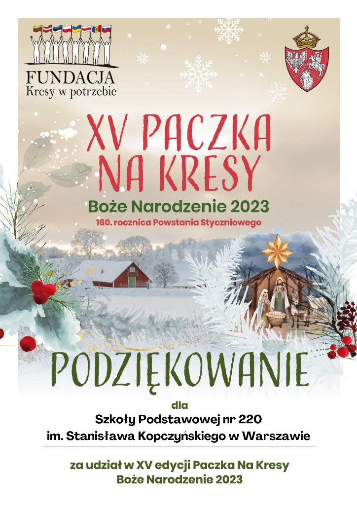 podziekowanie paczka na kresy - W tle zmowy obrazek przedstawiający z lewej strony drewniany budynek, z prawej szopkę, a w niej Święt/ą Rodzinę. Zielonym kolerem napisane słowa: Podziękowanie dla Szkoły Podstawowej nr 220 im. Stanisława Kopczyńskiego w Warszawie za udział w XV edycji Paczka na Kresy Boże Narodzenie 2023