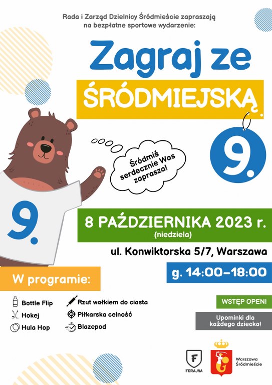 zagraj z 9 - plakat informujący o imprezie, informacje zawarte są w artykule; symbolem imprezy umieszczony na plakacie po lewej stronie miś w białej koszulce z numerem 9