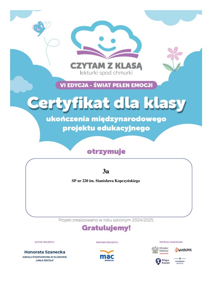 Na niebieskim tle białe i&nbsp;błekitne chmurki oraz tekst: Certyfikat dla klasy 3a za ukończenie międzynarodowego projektu edukacyjnego Czytam z&nbsp;klasą - lekturki spod chmurki.   